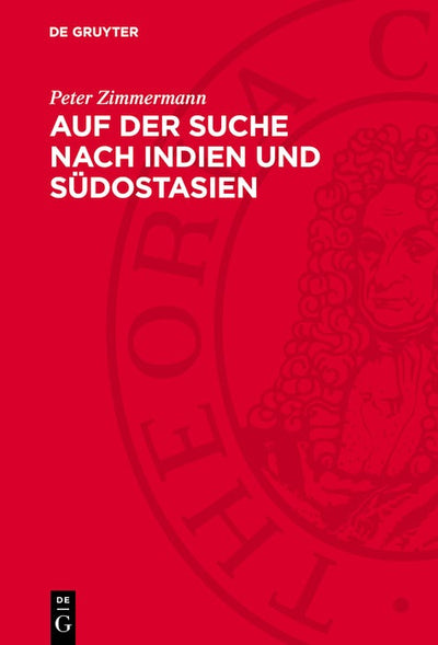 Cover image for Auf der Suche nach Indien und Südostasien, isbn: 9783112705001