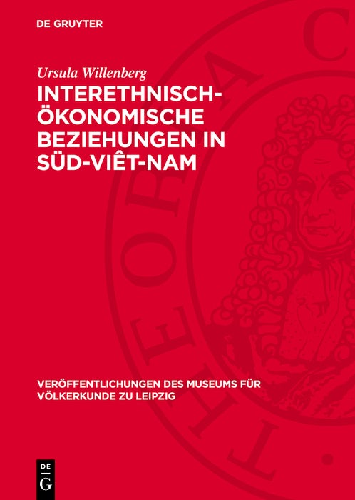 Cover image for Interethnisch-ökonomische Beziehungen in Süd-Viêt-Nam, isbn: 9783112705100