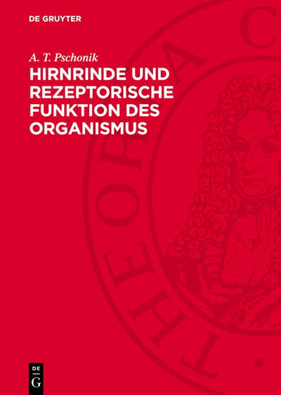 Cover image for Hirnrinde und rezeptorische Funktion des Organismus, isbn: 9783112705223