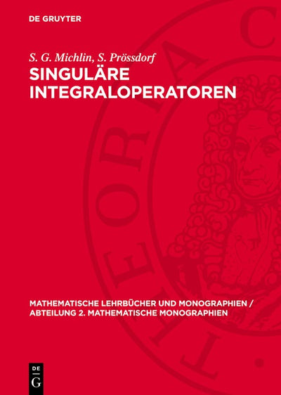 Cover image for Singuläre Integraloperatoren, isbn: 9783112705704
