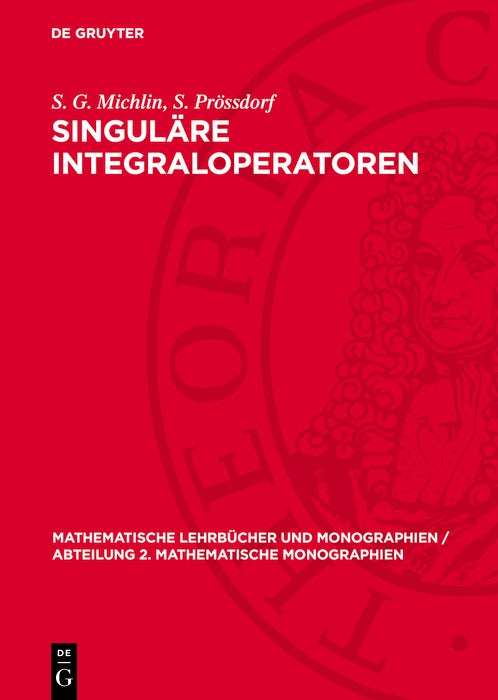 Cover image for Singuläre Integraloperatoren, isbn: 9783112705704