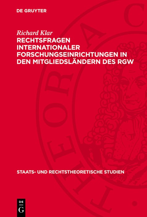 Cover image for Rechtsfragen internationaler Forschungseinrichtungen in den Mitgliedsländern des RGW, isbn: 9783112706381