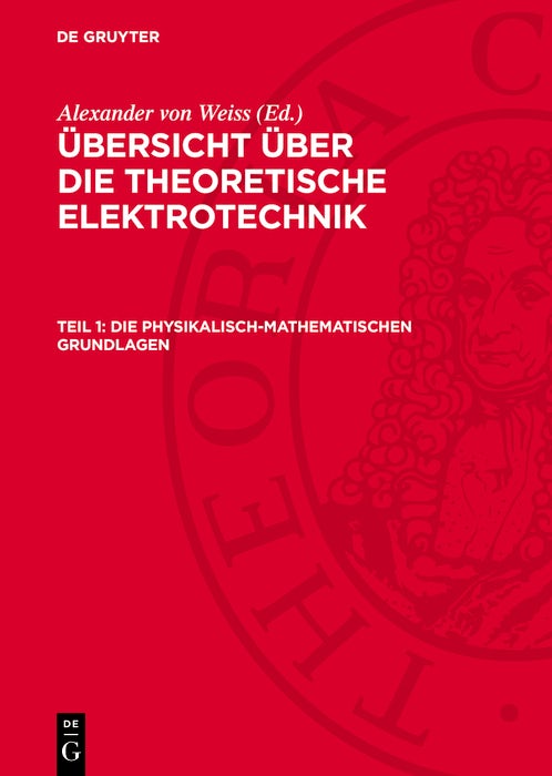 Cover image for Die physikalisch-mathematischen Grundlagen, isbn: 9783112706701