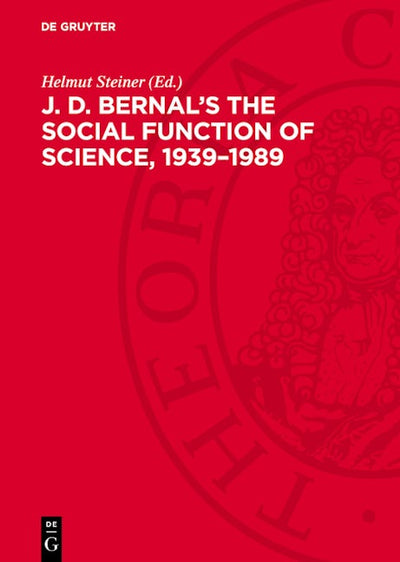 J. D. Bernal's The social function of science, 1939–1989