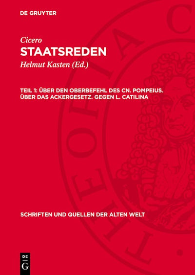 Über den Oberbefehl des Cn. Pompeius. Über das Ackergesetz. Gegen L. Catilina