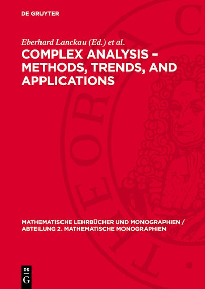 Complex Analysis – Methods, Trends, and Applications