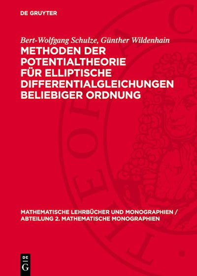 Methoden der Potentialtheorie für elliptische Differentialgleichungen beliebiger Ordnung