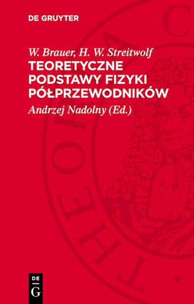 Teoretyczne podstawy fizyki półprzewodników