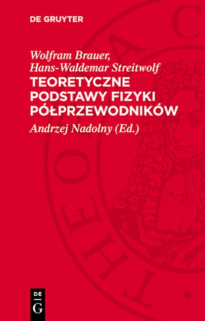 Teoretyczne podstawy fizyki półprzewodników
