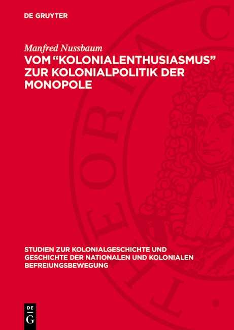 Vom „Kolonialenthusiasmus“ zur Kolonialpolitik der Monopole