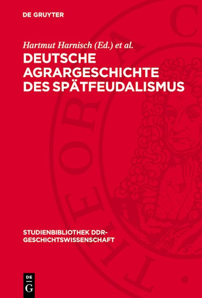 Deutsche Agrargeschichte des Spätfeudalismus