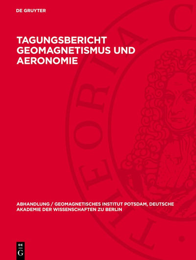 Cover image for Tagungsbericht Geomagnetismus und Aeronomie, isbn: 9783112710548