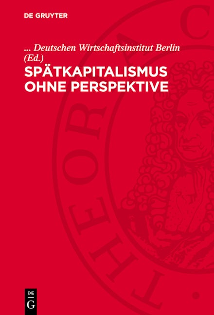 Spätkapitalismus ohne Perspektive