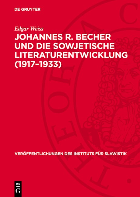 Johannes R. Becher und die sowjetische Literaturentwicklung (1917–1933)