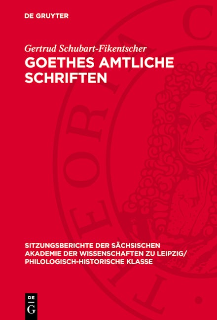 Goethes amtliche Schriften