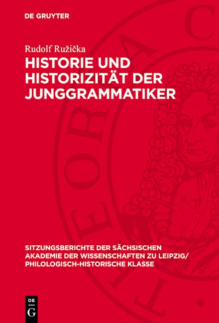 Historie und Historizität der Junggrammatiker