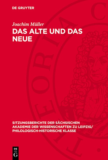 Das Alte und das Neue