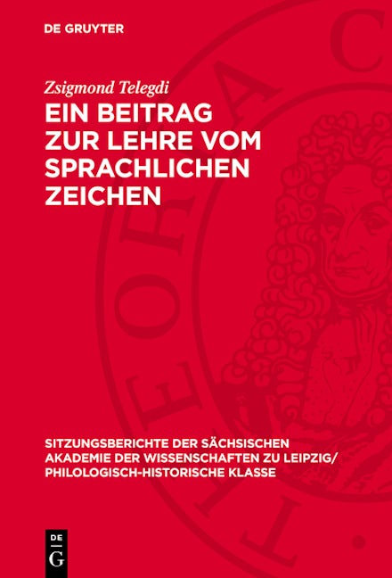 Ein Beitrag zur Lehre vom sprachlichen Zeichen
