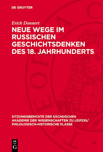 Neue Wege im russischen Geschichtsdenken des 18. Jahrhunderts