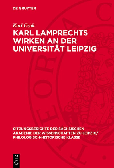 Karl Lamprechts Wirken an der Universität Leipzig