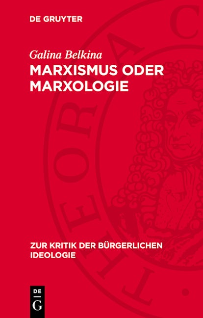 Marxismus oder Marxologie