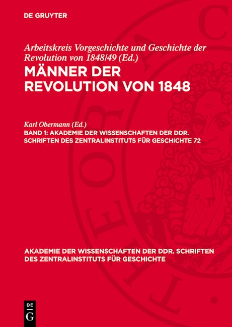 Männer der Revolution von 1848. Band 1