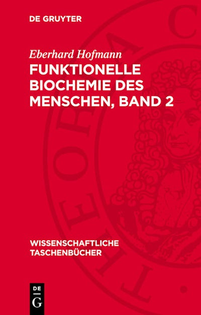 Funktionelle Biochemie des Menschen, Band 2