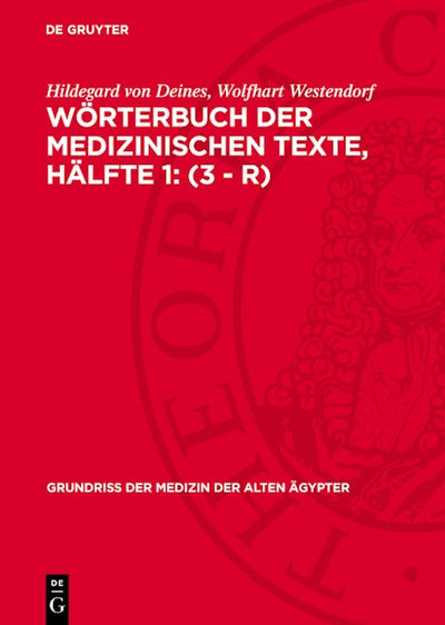 Wörterbuch der medizinischen Texte, Hälfte 1: (3 - r)