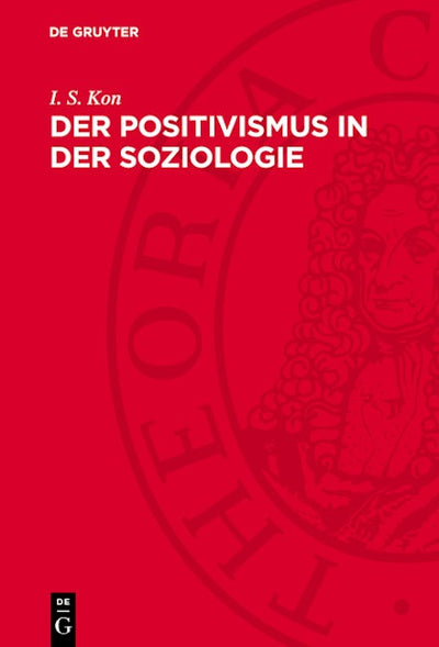 Der Positivismus in der Soziologie