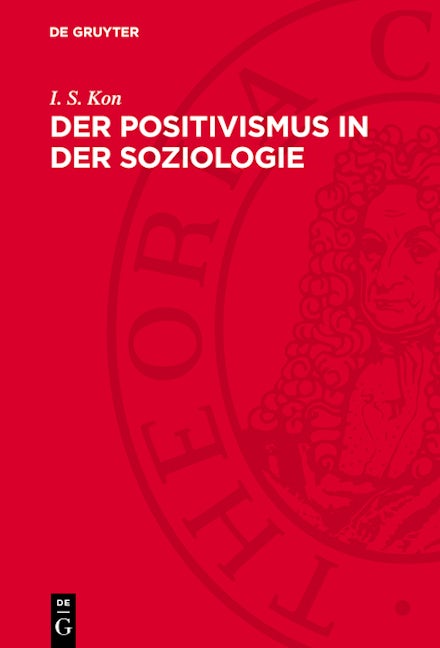 Der Positivismus in der Soziologie