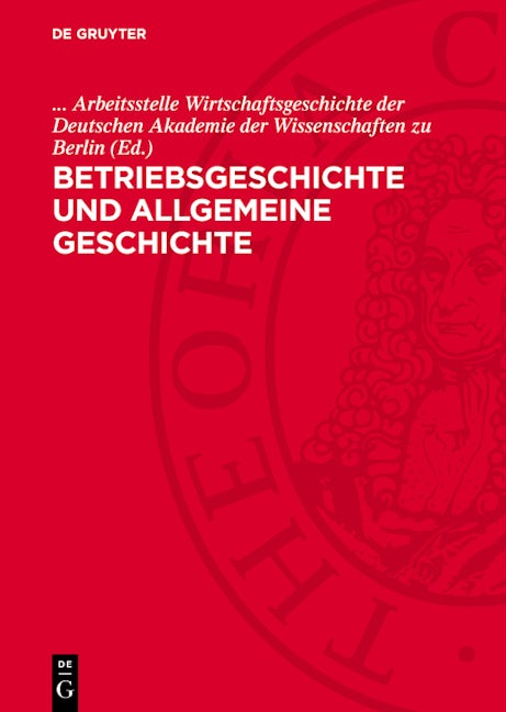 Betriebsgeschichte und allgemeine Geschichte