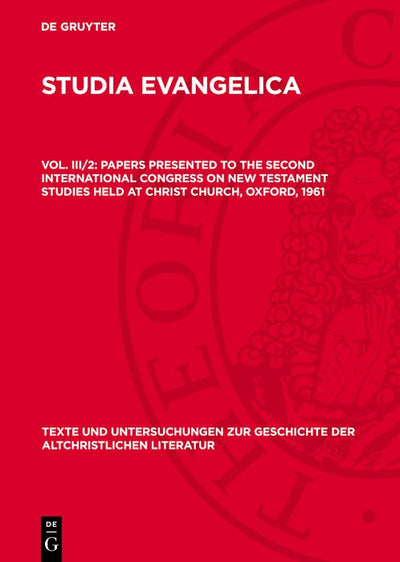 Cover image for Papers presented to the Second International Congress on New Testament Studies held at Christ Church, Oxford, 1961, isbn: 9783112718964