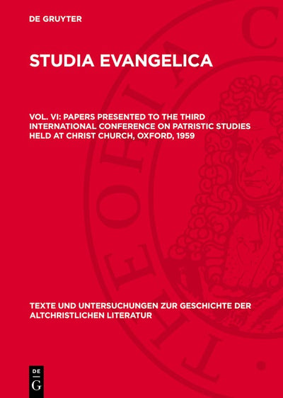 Cover image for Papers presented to the Third International Conference on Patristic Studies held at Christ Church, Oxford, 1959, isbn: 9783112718988