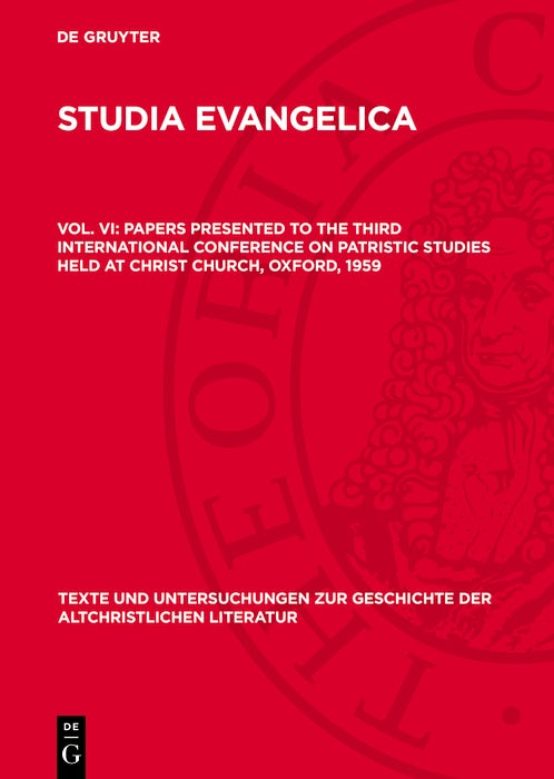 Cover image for Papers presented to the Third International Conference on Patristic Studies held at Christ Church, Oxford, 1959, isbn: 9783112718988