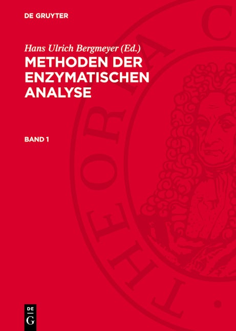 Methoden der enzymatischen Analyse. Band 1