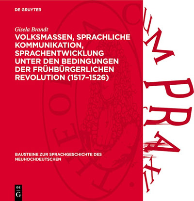 Volksmassen, sprachliche Kommunikation, Sprachentwicklung unter den Bedingungen der frühbürgerlichen Revolution (1517–1526)