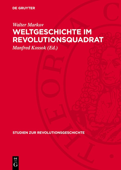 Cover image for Weltgeschichte im Revolutionsquadrat, isbn: 9783112720769