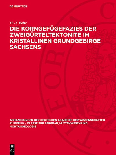 Die Korngefügefazies der Zweigürteltektonite im kristallinen Grundgebirge Sachsens
