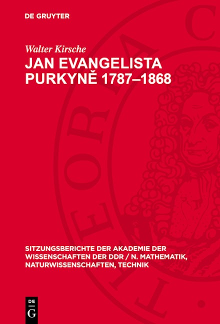 Jan Evangelista Purkyně 1787–1868