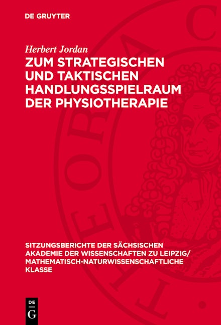 Zum strategischen und taktischen Handlungsspielraum der Physiotherapie
