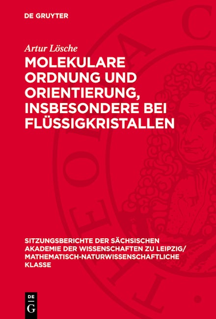 Molekulare Ordnung und Orientierung, insbesondere bei Flüssigkristallen
