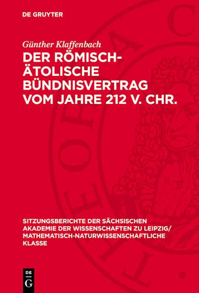 Der römisch-ätolische Bündnisvertrag vom Jahre 212 V. Chr.