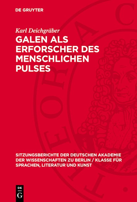 Galen als Erforscher des menschlichen Pulses