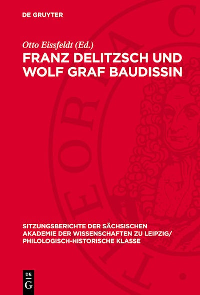Franz Delitzsch und Wolf Graf Baudissin
