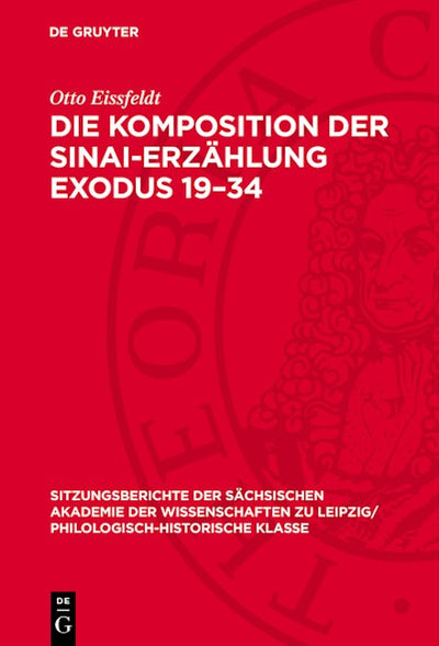 Die Komposition der Sinai-Erzählung Exodus 19–34