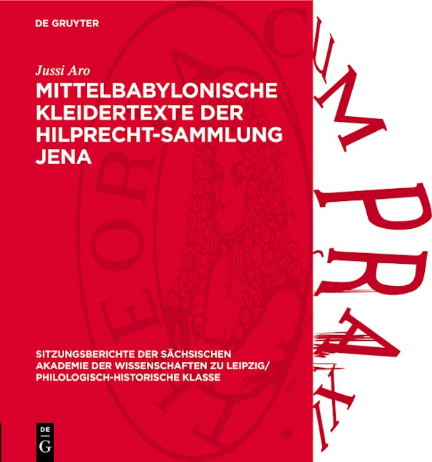 Mittelbabylonische Kleidertexte der Hilprecht-Sammlung Jena