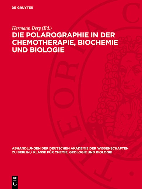 Book cover image for Die Polarographie in der Chemotherapie, Biochemie und Biologie ISBN: 9783112727645
