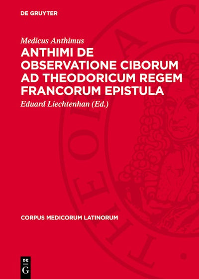 Anthimi De observatione ciborum ad Theodoricum regem Francorum epistula