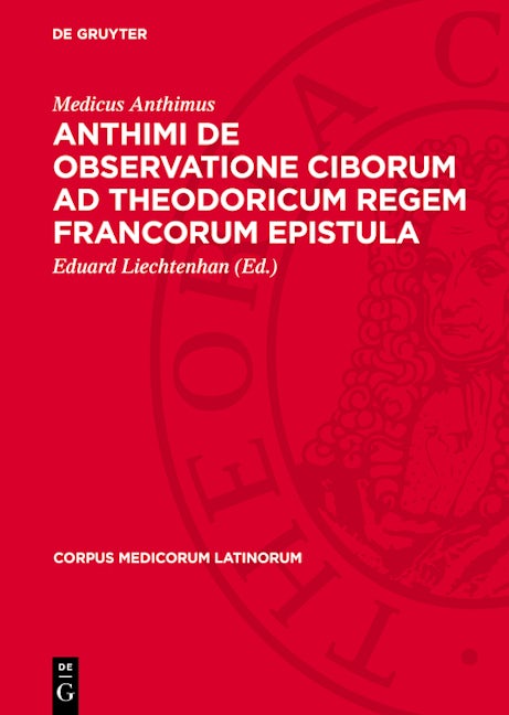 Anthimi De observatione ciborum ad Theodoricum regem Francorum epistula