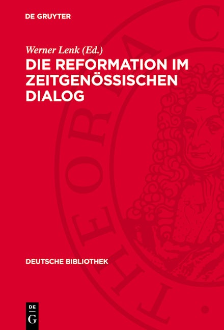 Die Reformation im zeitgenössischen Dialog